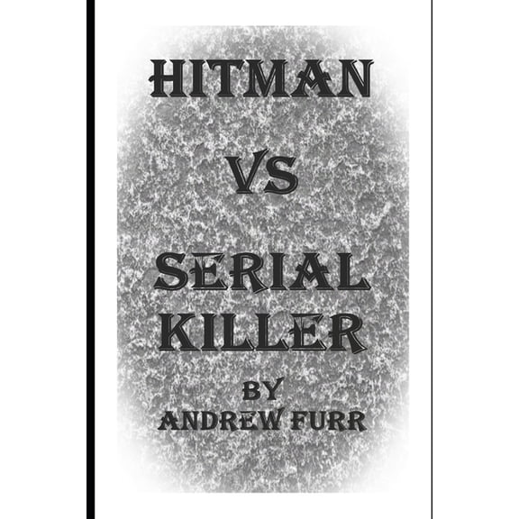 Hitman vs Serial Killer, (Paperback)