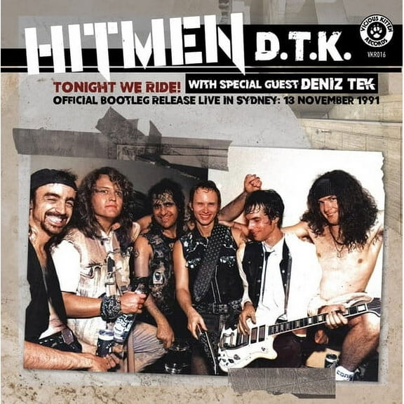 Hitmen D.T.K. - Tonight We Ride: Official Bootleg, Live In Sydney 13 November 1991 - Music & Performance - CD
