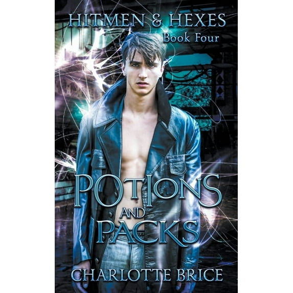 Hitmen and Hexes Potions and Packs, Book 4, (Paperback)