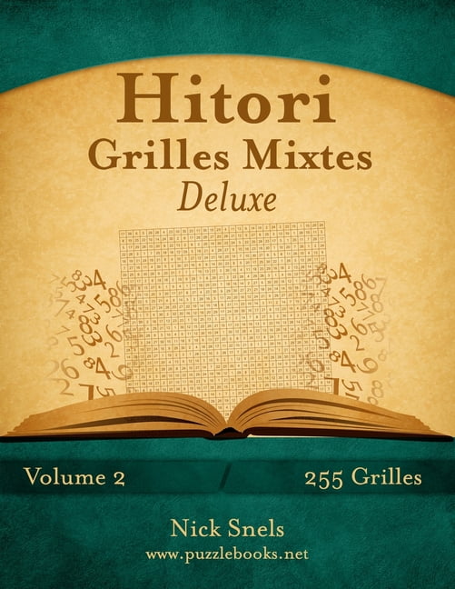 Hitori Grilles Mixtes Deluxe - Volume 2 - 255 Grilles