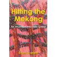 thumbnail image 1 of Hitting the Mekong : An Incursion into Indo China, 1 of 1