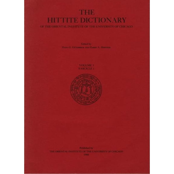 Hittite Dictionary of the Oriental Institute of the University of Chicago Volume L-N, Fascicle 1 (La- To Ma-) (Hardcover)