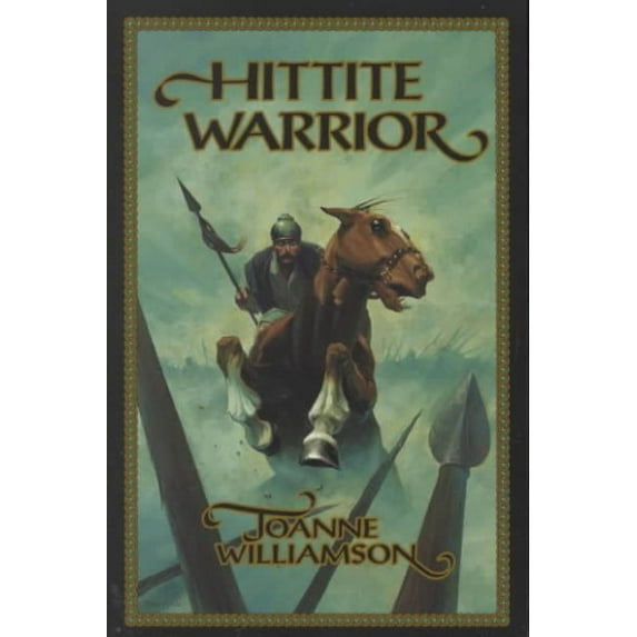 Hittite Warrior (Paperback) by Joanne Williamson