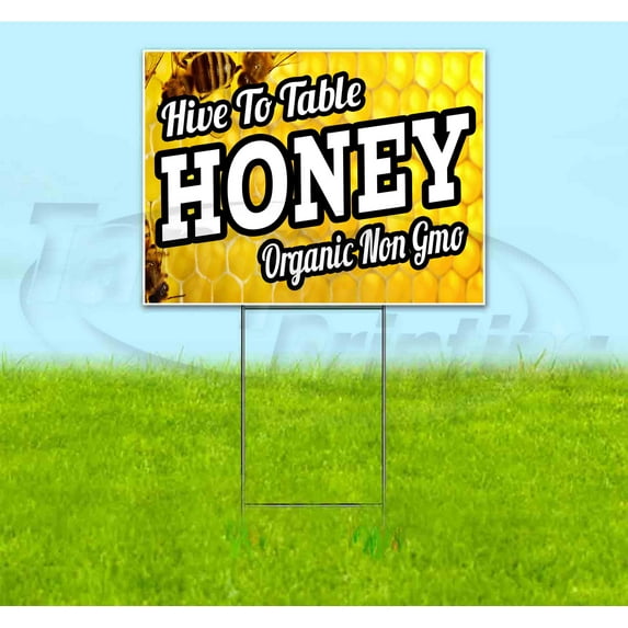 Hive To Table Honey (18" x 24") Yard Sign, Includes Metal Step Stake