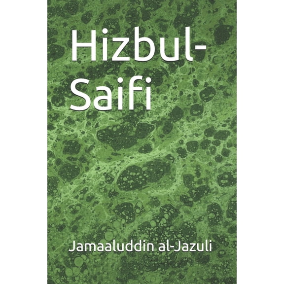 Litanies of the Awliyaa (the Litanies of Hizbul-Saifi, Book 3, (Paperback)
