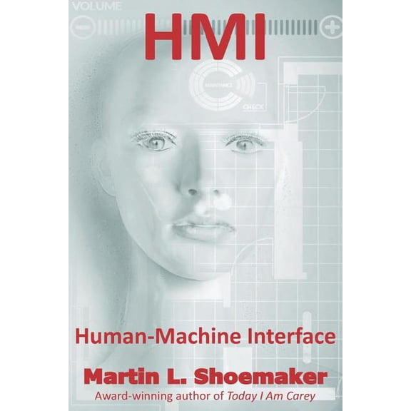 Hmi: Human-Machine Interface, (Paperback)