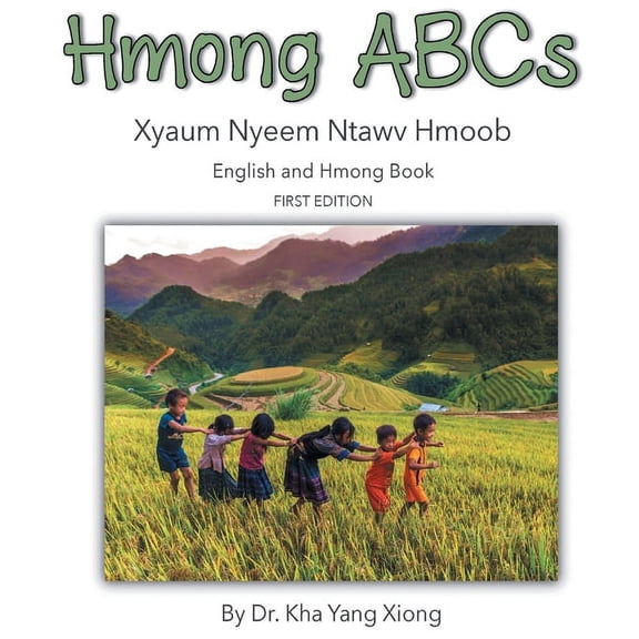 First Edition Hmong ABCs, (Hardcover)