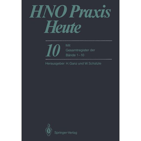 Hno Praxis Heute Hno PRAXIS Heute: Mit Gesamtregister Der BÃ¤nde 1-10, Book 10, (Paperback)