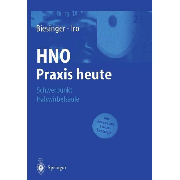 Hno Praxis Heute Schwerpunkt HalswirbelsÃ¤ule, Book 23, (Paperback)