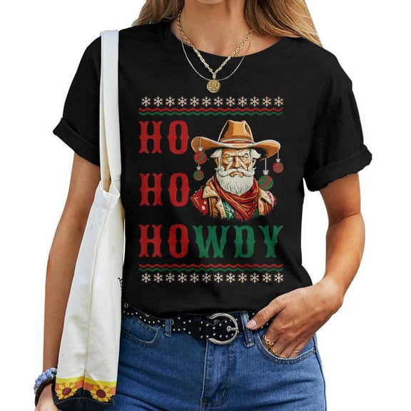 Ho Ho Howdy Cowboy Santa Graphic Ugly Christmas Sweater Style Tee Unisex Adult Cotton Holiday T-Shirt, Size XL, Color Black