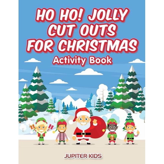 Ho Ho! Jolly Cut Outs for Christmas Activity Book, (Paperback)
