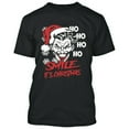 thumbnail image 1 of Ho Ho Smile Its Christmas T-shirt Ugly Christmas Tee Color Black Small, 1 of 2