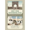 thumbnail image 1 of Ho! for Wonderland: Travelers' Accounts of Yellowstone, 1872-1914, (Paperback), 1 of 1