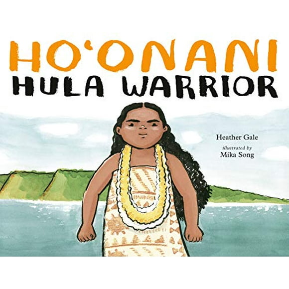 Pre-Owned Ho'onani: Hula Warrior (Hardcover) 073526449X 9780735264496