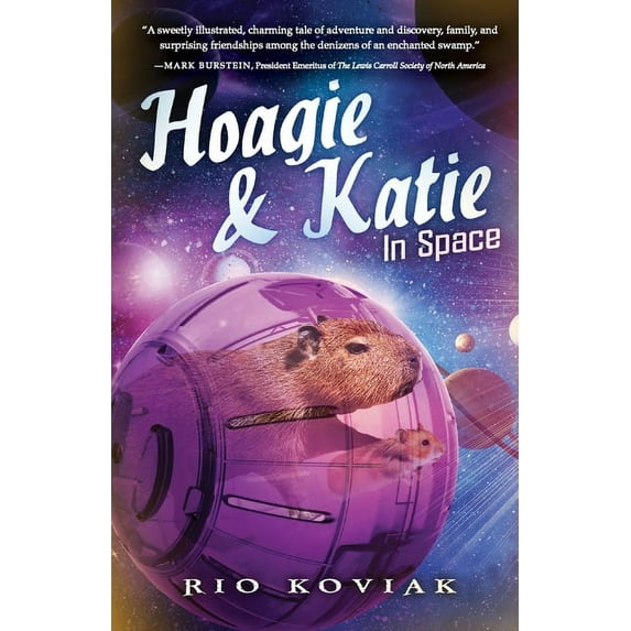 Hoagie & Katie Hoagie & Katie in Space, Book 2, (Paperback)