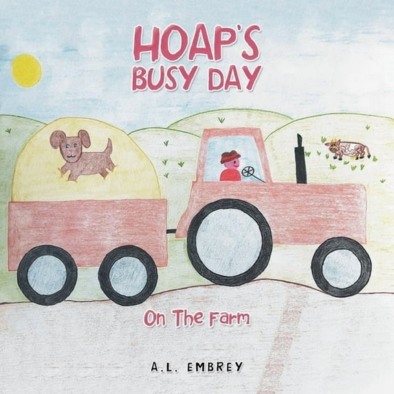 Hoap's Busy Day: On the Farm, (Paperback)