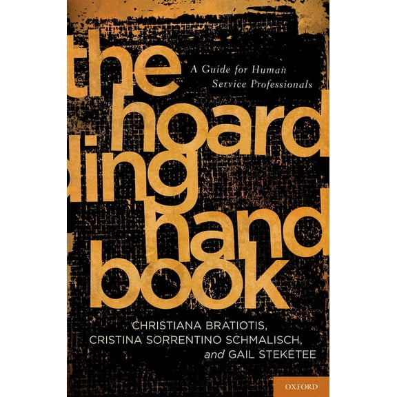 Hoarding Handbook: A Guide for Human Service Professionals, (Paperback)