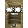 thumbnail image 1 of Hoarding (Paperback) by Pat Mullan, 1 of 1