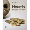 thumbnail image 1 of Pre-Owned Hoards: Hidden History (Paperback) 0714118257 9780714118253, 1 of 1