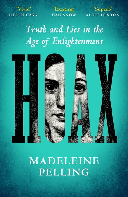 Hoax: Truth and Lies in the Age of Enlightenment, (Hardcover)