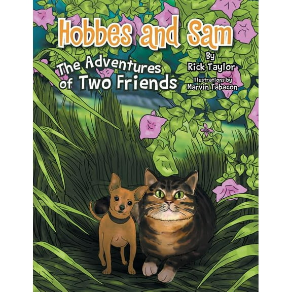 Hobbes and Sam: The Adventures of Two Friends, (Paperback)