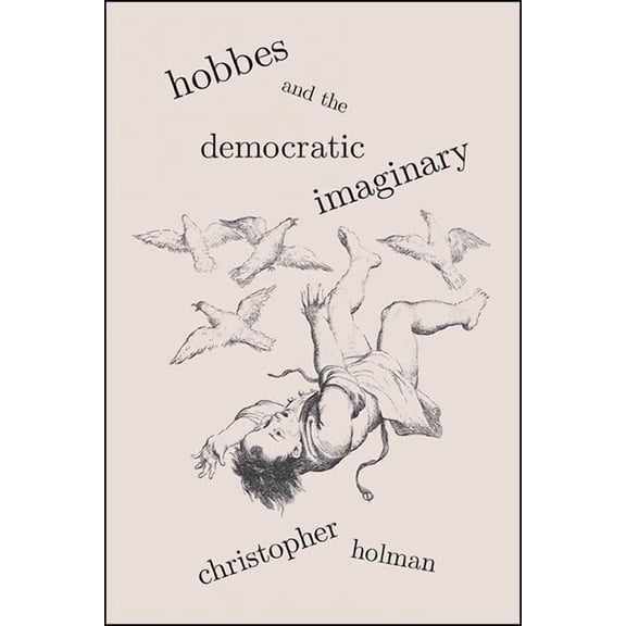 Hobbes and the Democratic Imaginary, (Hardcover)