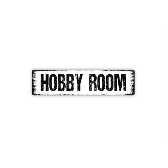 Hobby Room Sign - Rustic Street Metal Aluminum Sign or Door Name Plate Plaque - Size: 16 x 4 Inches