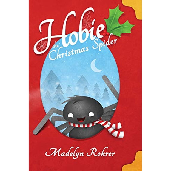 Pre-Owned Hobie the Christmas Spider (Hardcover) 0692943803 9780692943809