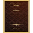thumbnail image 1 of Pre-Owned Hobomok (Paperback) 1162666471 9781162666471, 1 of 1