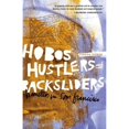 thumbnail image 1 of Pre-Owned Hobos, Hustlers, and Backsliders: Homeless in San Francisco (Hardcover 9780816648696) by Teresa Gowan, 1 of 1