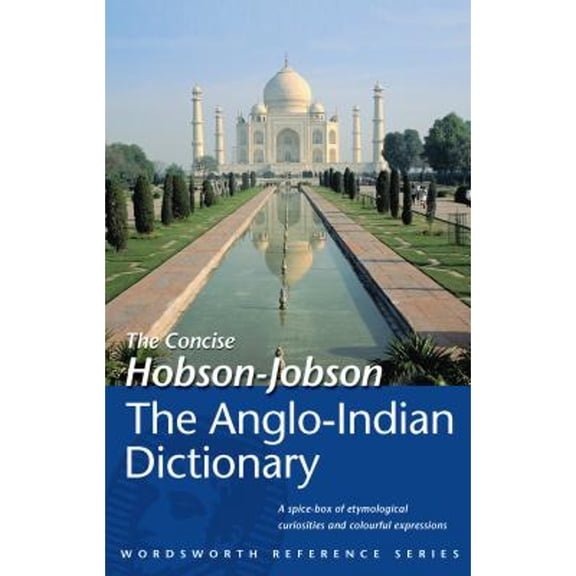 Pre-Owned The Concise Hobson-Jobson: An Anglo-Indian Dictionary (Paperback) 185326363X 9781853263637