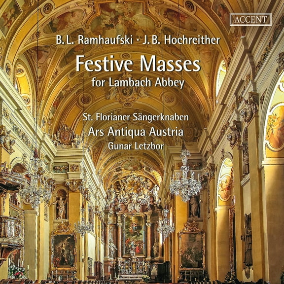 Hochreither / Letzbor - Festive Masses for Lambach Abbey - Music & Performance - CD