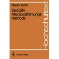 thumbnail image 1 of Hochschultext Die Esr-Altersbestimmungsmethode, (Paperback), 1 of 1