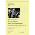thumbnail image 1 of Hochverehrter Herr Bundespr?sident : Der Briefwechsel Mit der Bev?lkerung, 1949-1959, 1 of 1