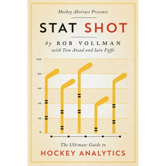 Pre-Owned Hockey Abstract Presents... Stat Shot: The Ultimate Guide to Hockey Analytics (Paperback) 177041309X 9781770413092