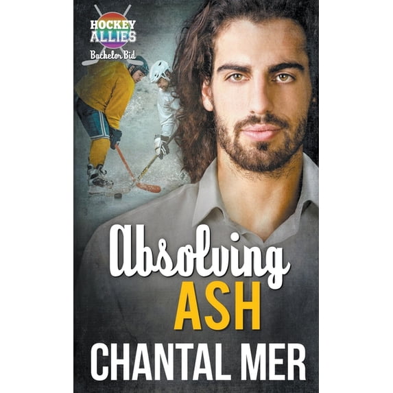 Hockey Allies Bachelor Bid Absolving Ash, Book 5, (Paperback)