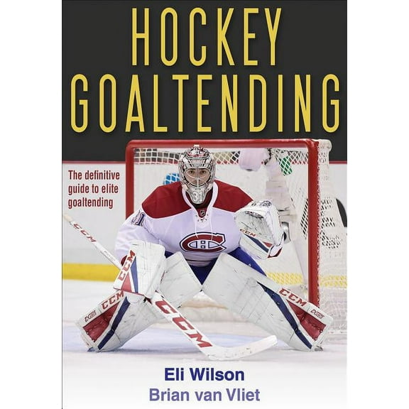 Hockey Goaltending, (Paperback)