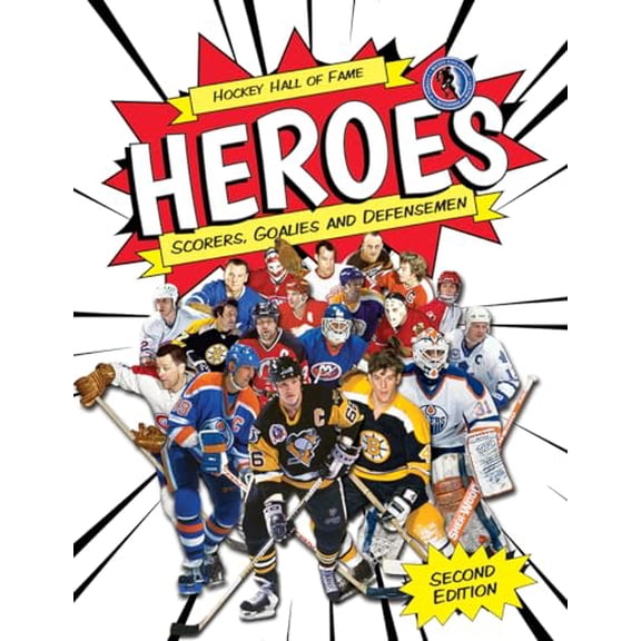 Pre-Owned Hockey Hall of Fame Heroes: Scorers, Goalies and Defensemen (Paperback) 0228103436 9780228103431