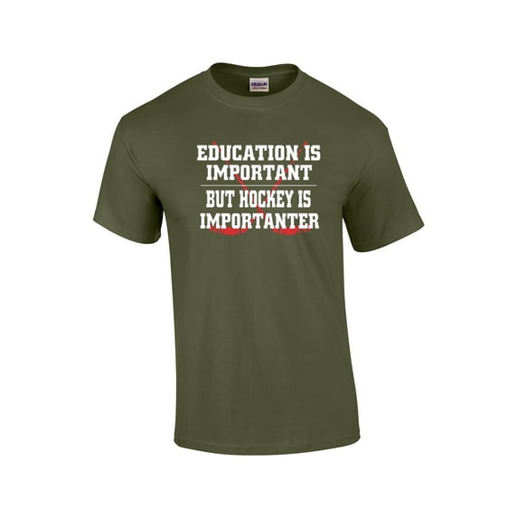 Hockey Is Important But Education is Importanter T-shirt Sports Athletics Humor Funny Humorous Ice Skating Puck Rink-Military-5Xl