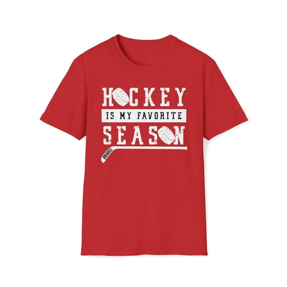 Hockey Is My Favorite Season, Gildan Unisex T-Shirt, Graphic Tee, S-3XL