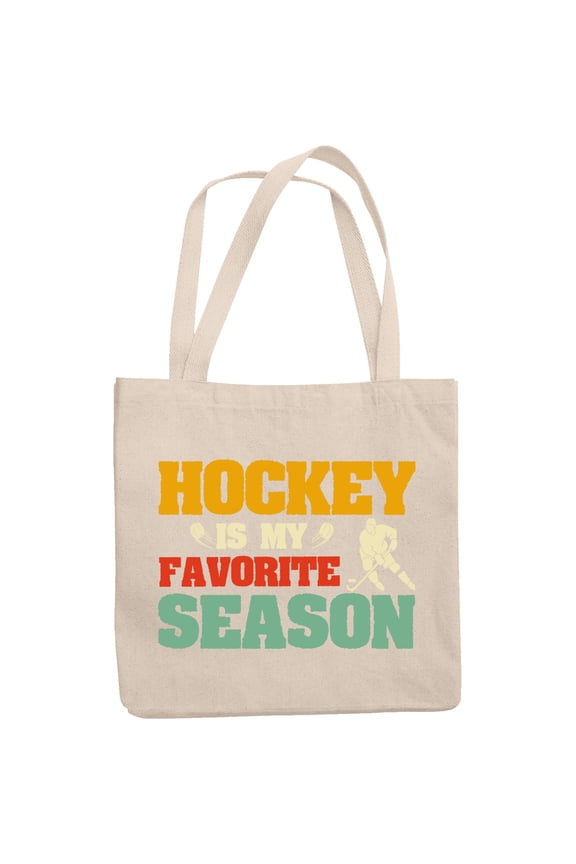 Hockey Is My Favorite Season, Ice or Field Hockey Player, Coach or Fan, 12oz Canvas Tote Bag