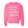 thumbnail image 1 of Hockey Is My Favorite Season Unisex Crewneck Sweatshirt-Safety Pink-xxxl, 1 of 4