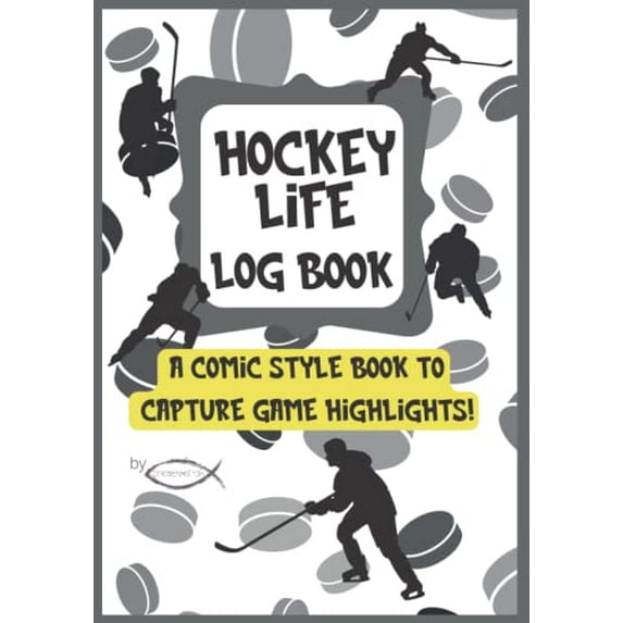 Pre-Owned Hockey Life Log Book: A Comic Style Book to Capture Game Highlights! Paperback Creative Fish