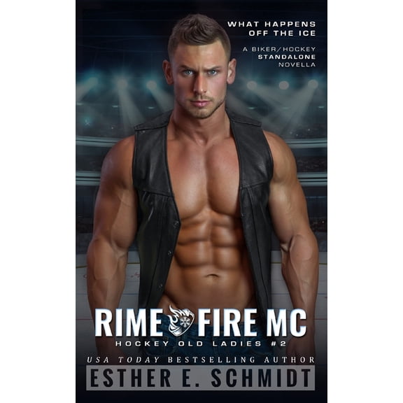 Hockey Old Ladies Rime Fire MC: Hockey Old Ladies #2, Book 2, (Paperback)