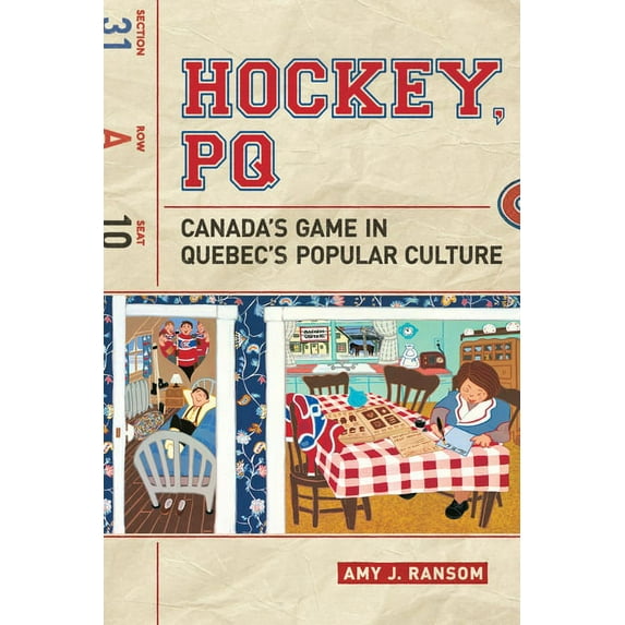 Hockey, PQ: Canada's Game in Quebec's Popular Culture, (Paperback)