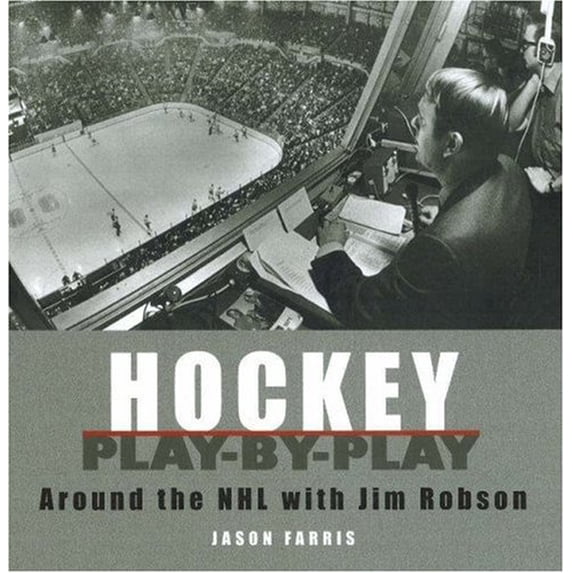 Pre-Owned Hockey Play By Play: Around the NHL with Jim Robson Paperback