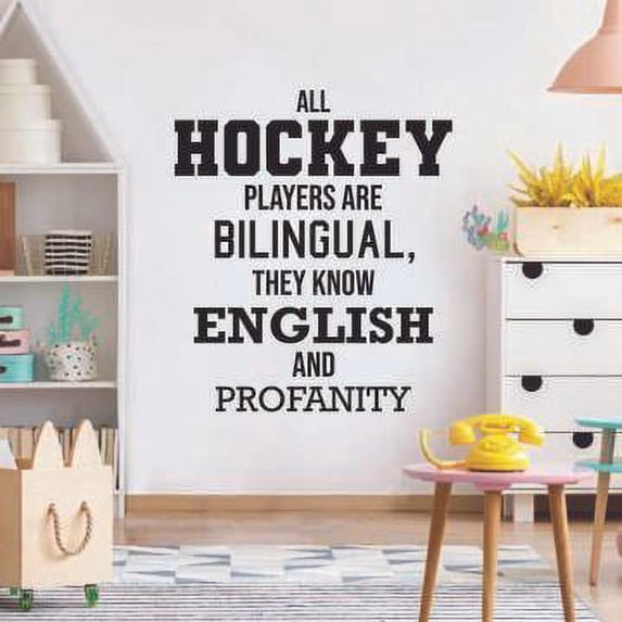 All Hockey Players Are Bilingual They Know Enlish And Profanity Ice Hockey Sport Inspirational Quotes Wall Sticker Vinyl Decal Home Decor Room Living Room Bedroom Decoration Sticker Size (20x20 inch)