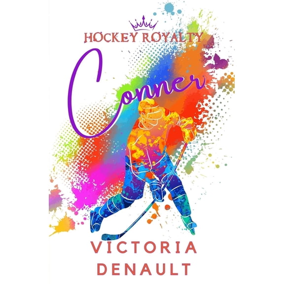 Hockey Royalty Conner, Book 1, (Paperback)