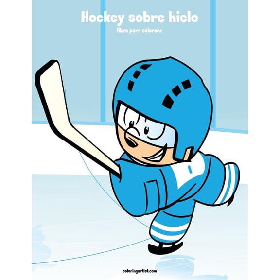 Hockey Sobre Hielo Hockey sobre hielo libro para colorear 1, Book 1, (Paperback)