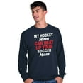 thumbnail image 1 of Hockey Soccer Mom Fight Funny Sports Long Sleeve TShirt Men Women Brisco Brands 3X, 1 of 6